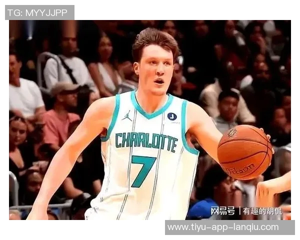 黄蜂主帅称三球只关注得分影响名声但他展现出更多活力与潜力